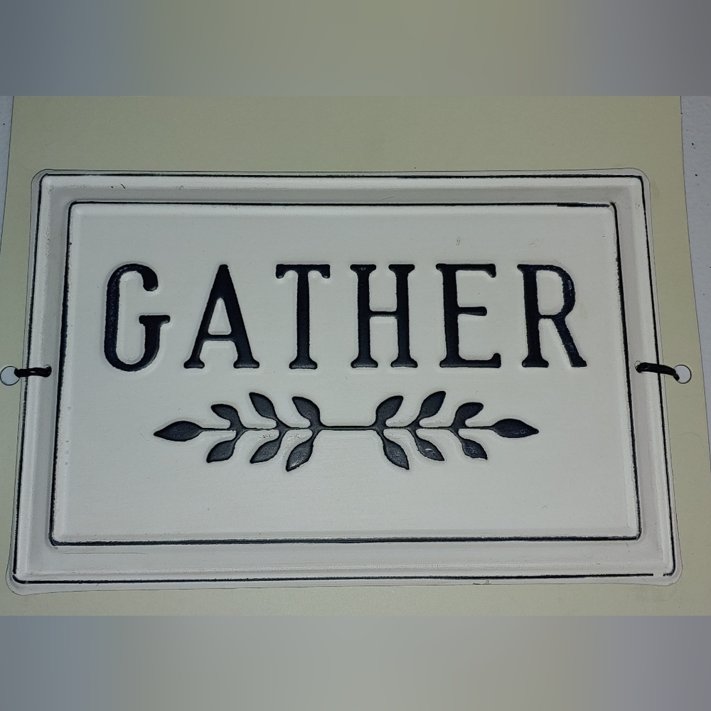 Gather Metal Sign. - Picture 2 of 4